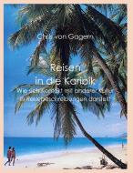 Reisen in die Karibik di Chris Von Gagern edito da Books on Demand