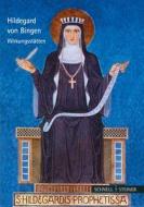Hildegard Von Bingen: Wirkungsstatten di Philippa Rath edito da Schnell & Steiner
