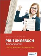Prüfungsbuch Büromanagement 1 di Jürgen Böker, Wilfried Flammann, Jörn Huge, Karin Palmu, Klaus Richter, Horst Volke edito da Winklers Verlag