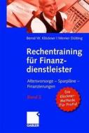 Rechentraining Fur Finanzprofis di Bernd W. Klockner edito da Gabler Verlag