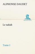 Le nabab, tome I di Alphonse Daudet edito da TREDITION CLASSICS