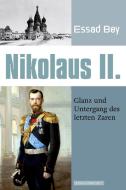 Nikolaus II. di Essad Bey edito da Verlag H. J. Maurer