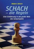 Schach - die Regeln di Robert Ullrich edito da Beyer, Joachim Verlag