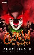Clown im Maisfeld di Adam Cesare edito da Festa Verlag