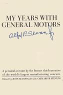 My Years With General Motors di Alfred P. Sloan edito da Ishi Press