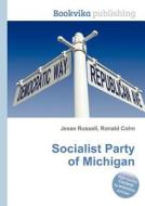 Socialist Party Of Michigan edito da Book On Demand Ltd.