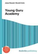 Young Guru Academy edito da Book On Demand Ltd.