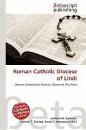 Roman Catholic Diocese of Lindi edito da Betascript Publishing