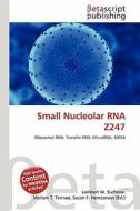 Small Nucleolar RNA Z247 edito da Betascript Publishing