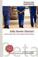 Sally Davies (Doctor) edito da Betascript Publishing