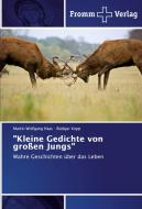 "Kleine Gedichte von großen Jungs" di Martin Wolfgang Haas, Rüdiger Kopp edito da Fromm Verlag