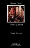Verso Y Prosa di Blas de Otero edito da Ediciones Catedra, S.A.