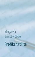 Predikans tilltal di Margareta Brandby-Cöster edito da Books on Demand