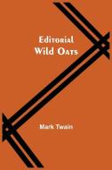Editorial Wild Oats di Mark Twain edito da Alpha Editions