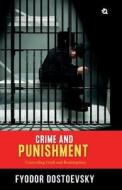 Crime and Punishment di Fyodor Dostoevsky edito da Qurate Books Private Limited