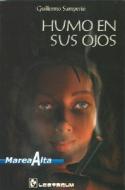 Humo En Sus Ojos di Guillermo Samperio edito da Lectorum Publications