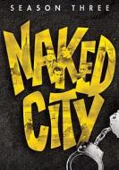 Naked City: Season 3 edito da Rlj Ent/Sphe