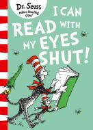 I Can Read with my Eyes Shut di Dr. Seuss edito da HarperCollins Publishers