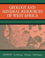 Geology and Mineral Resources of West Africa di Wright edito da Springer Netherlands