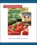 Nutrition For Health, Fitness And Sport di Melvin H. Williams edito da Mcgraw-hill Education - Europe