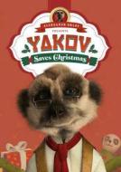 Yakov Saves Christmas di Aleksandr Orlov edito da Ebury Publishing