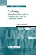 Comitology: Delegation of Powers in the European Union and the Committee System di Carl Fredrik Bergstrom edito da OXFORD UNIV PR