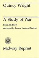 A Study of War di Quincy Wright edito da University of Chicago Press