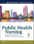 Population-centered Health Care In The Community di Marcia Stanhope, Jeanette Lancaster edito da Elsevier - Health Sciences Division