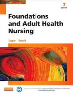 Foundations And Adult Health Nursing di Kim Cooper, Kelly Gosnell edito da Elsevier - Health Sciences Division