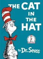 The Cat in the Hat di Dr Seuss edito da RANDOM HOUSE