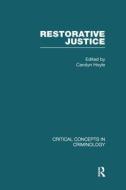 Restorative Justice di Carolyn Hoyle edito da Routledge