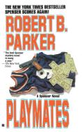 Playmates di Robert B. Parker edito da BERKLEY BOOKS