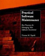 Practical Software Maintenance di Thomas M. Pigoski, Pigoski edito da John Wiley & Sons