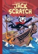 The Adventures of Jack Scratch: The Quest for the Hiss-Paniola di Craig Phillips edito da LIGHTNING SOURCE INC