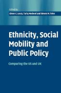 Ethnicity, Social Mobility, and Public Policy di Glenn C. Loury edito da Cambridge University Press