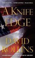 A Knife Edge: A Thriller di David Rollins edito da BANTAM DELL