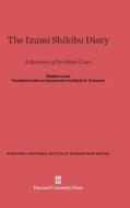 The Izumi Shikibu Diary: A Romance of the Heian Court edito da Harvard University Press