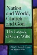 Nation and World, Church and God edito da Northwestern University Press