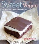 70 Delicious Dairy-free Desserts di Emily Mainquist edito da Kyle Books