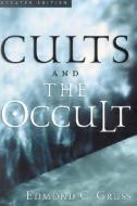 Cults and the Occult di Edmond C. Gruss edito da P & R PUB CO
