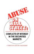 Abuse on Wall Street di Century Fund Steering Committ Twentieth, Unknown edito da Quorum Books