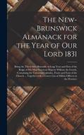 THE NEW-BRUNSWICK ALMANACK FOR THE YEAR di ANONYMOUS edito da LIGHTNING SOURCE UK LTD