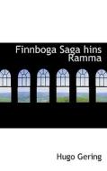 Finnboga Saga Hins Ramma di Hugo Gering edito da Bibliolife