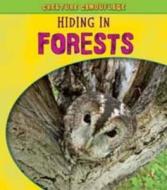 Hiding In Forests di Deborah Underwood edito da Capstone Global Library Ltd