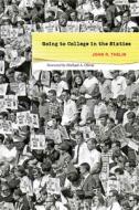 Going to College in the Sixties di John R. Thelin edito da JOHNS HOPKINS UNIV PR