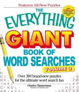 The Everything Giant Book of Word Searches Volume II di Charles Timmerman edito da Adams Media Corporation