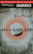 The Tesseract di Alex Garland edito da Brilliance Audio