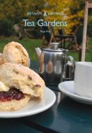 Tea Gardens di Twigs Way edito da Amberley Publishing
