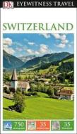 DK Eyewitness Travel Guide Switzerland di Dk Travel edito da DK Eyewitness Travel
