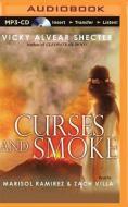 Curses and Smoke: A Novel of Pompeii di Vicky Alvear Shecter edito da Scholastic on Brilliance Audio